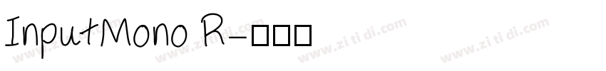 InputMono R字体转换
